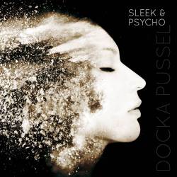 Docka Pussel : Sleek and Psycho